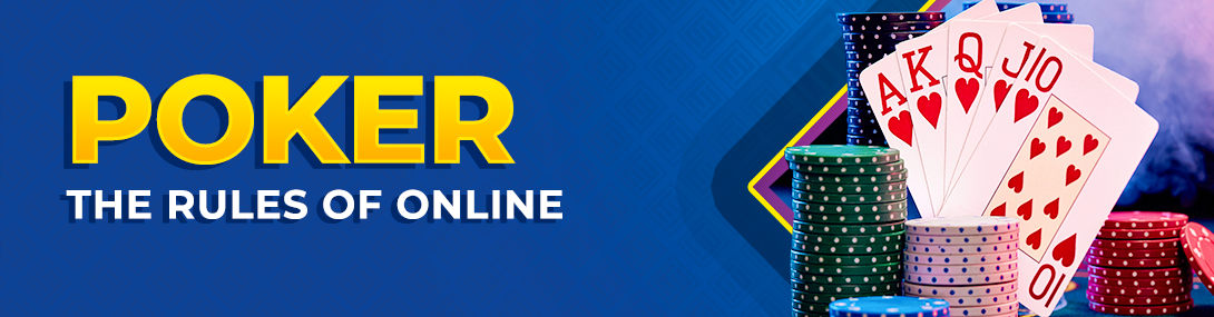 The Rules of Online Poker